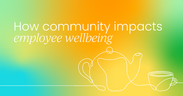 Why community is good for employee well-being