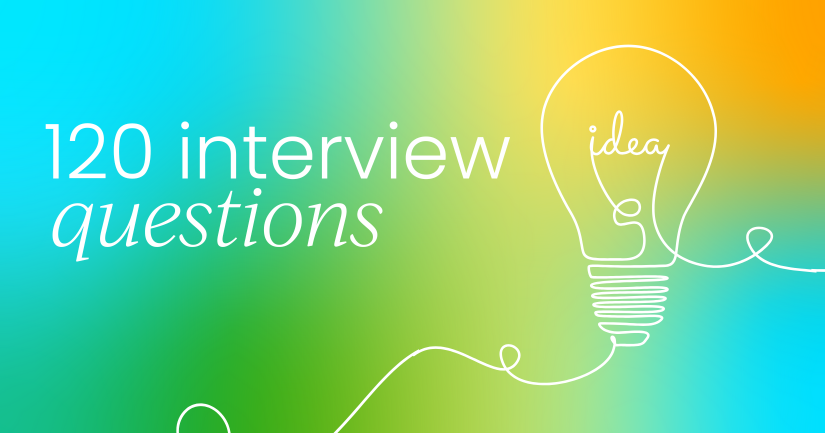 120 strategic interview questions to ask candidates