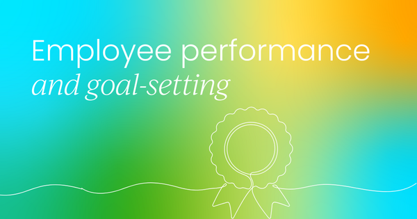 Your guide to setting employee performance goals (with examples)