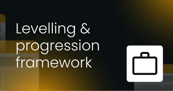 Levelling & progression framework