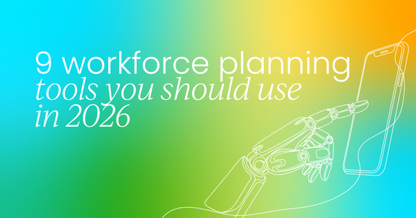 The 9 workforce planning tools  you need in 2026